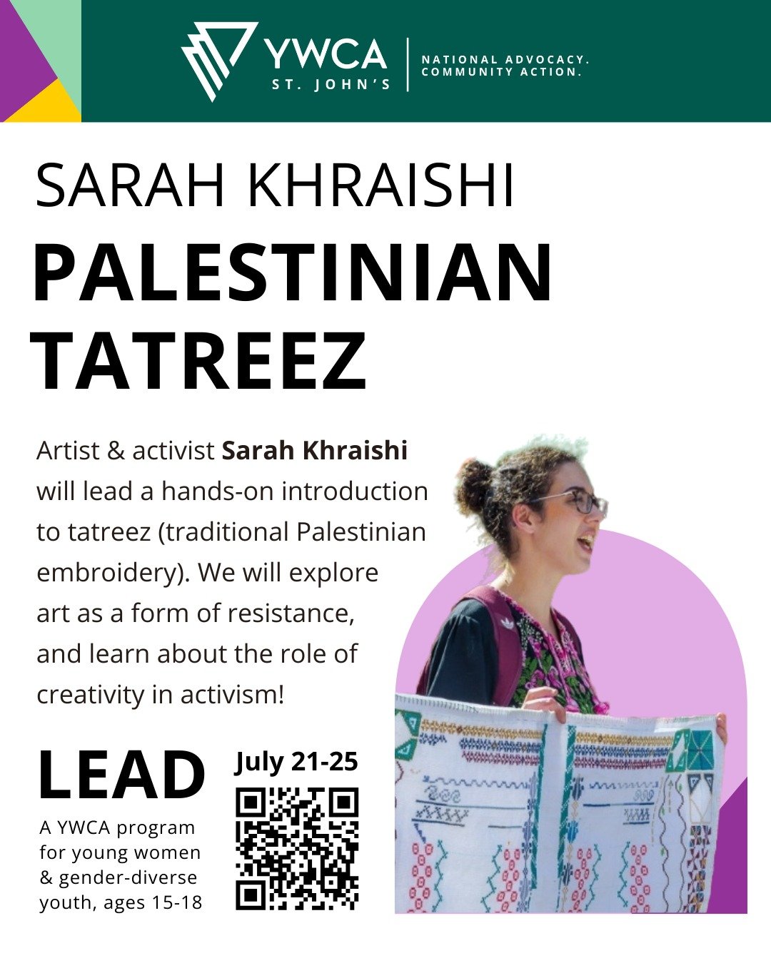 YWCA St. John's is delighted to welcome Sarah Khraishi as a guest facilitator at L.E.A.D 2025!
L.E.A.D is a 5-day YWCA leadership program for young women and gender-diverse youth, ages 15-18. Artist & activist Sarah Khraishi will lead a hands-on