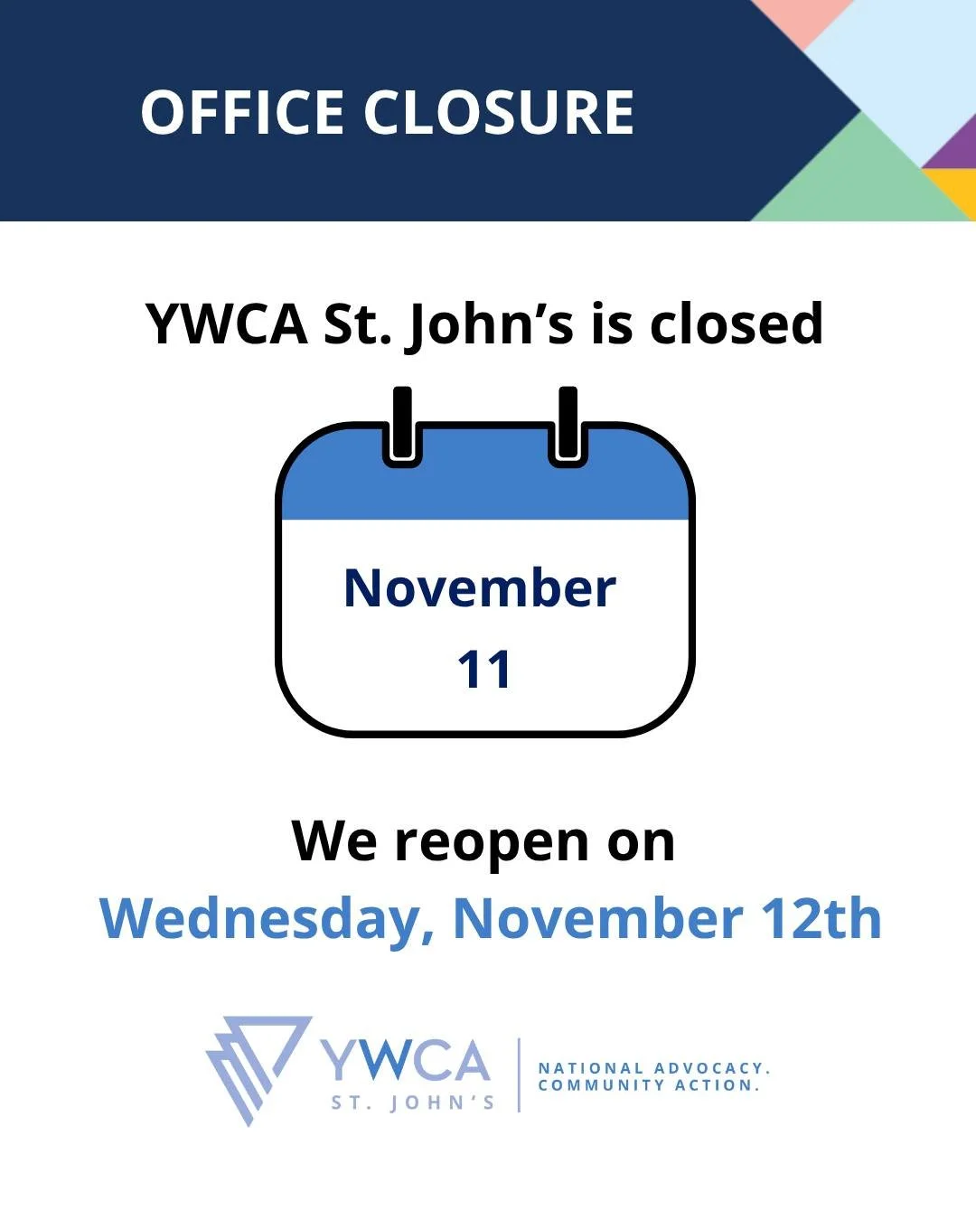 Please note the YWCA St. John&rsquo;s offices will be closed on Tuesday, November 11th.

We will reopen on Wednesday, November 12th.