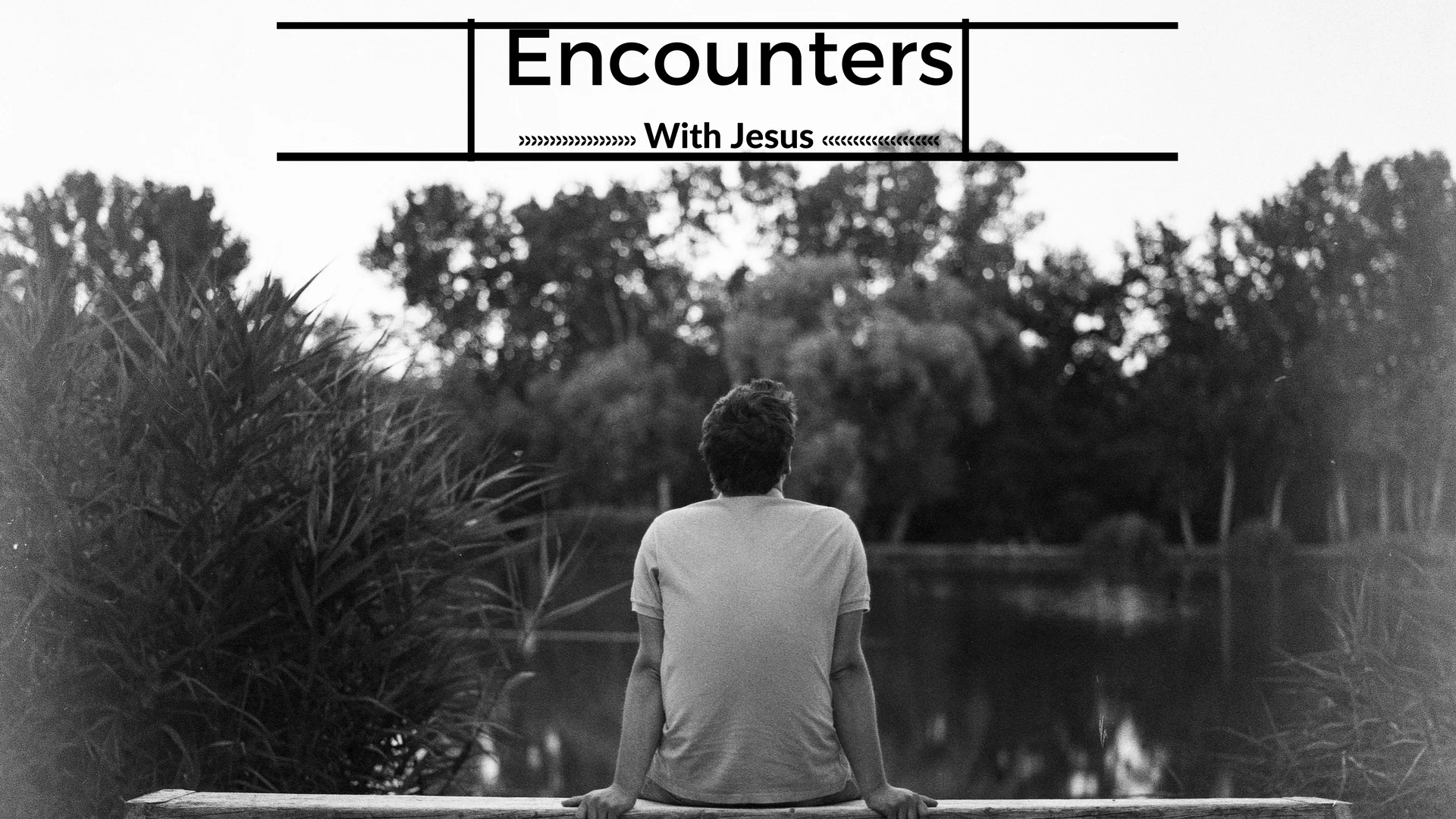 Encounters with Jesus 16_9.jpg