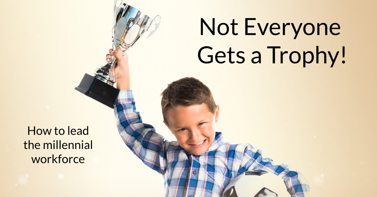 30 CULTURE | How to manage millennials: Not Everyone Gets a Trophy! w/author Bruce Tulgan.
