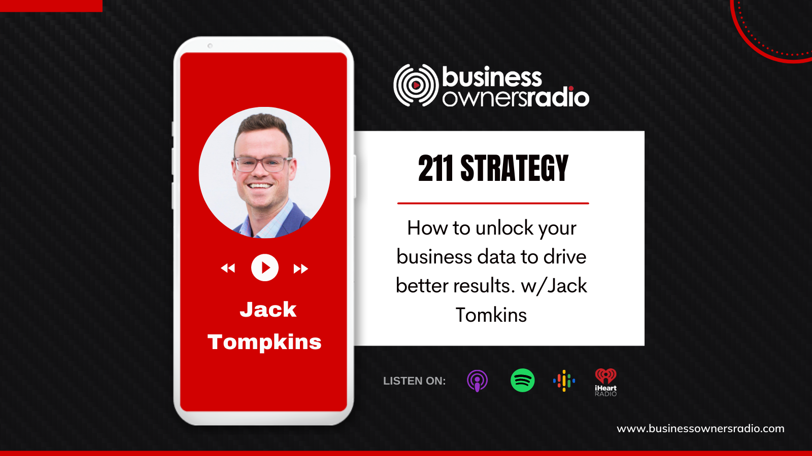 211 STRATEGY | How to unlock your business data to drive better results. w/Jack Tompkins