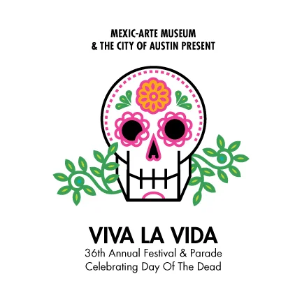 36th Annual Viva La Vida Parade Festival Mexic Arte Museum Events