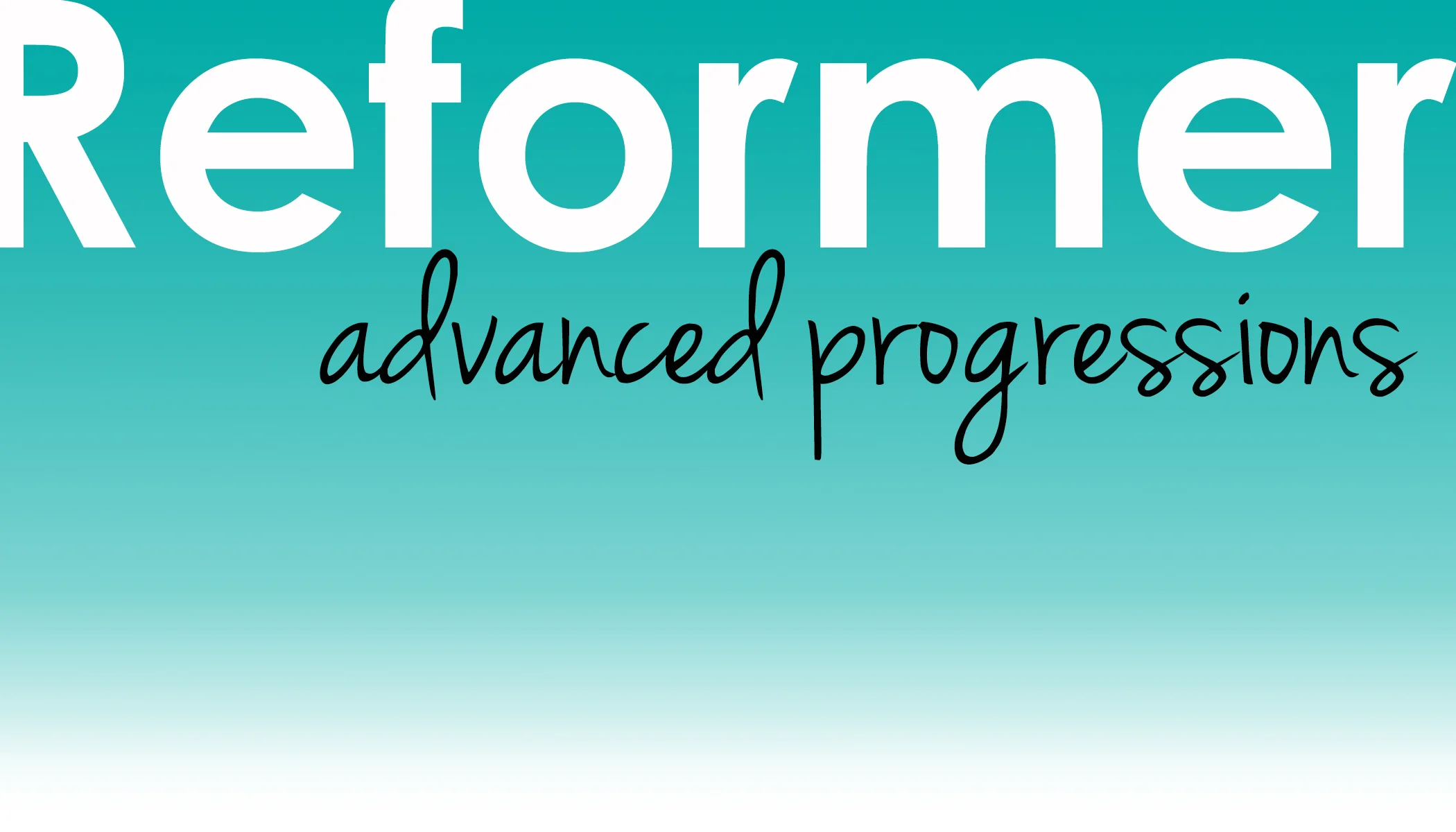 Reformer Advanced Progressions graphic.jpg