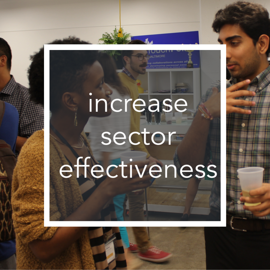 By doubling down on what works and investing in emerging leaders, we can expand the capacity of Baltimore's social sector to better serve all our city's people