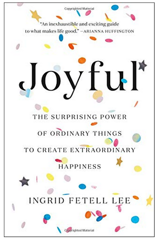 JoyFul By InGRID FETTELL LEE