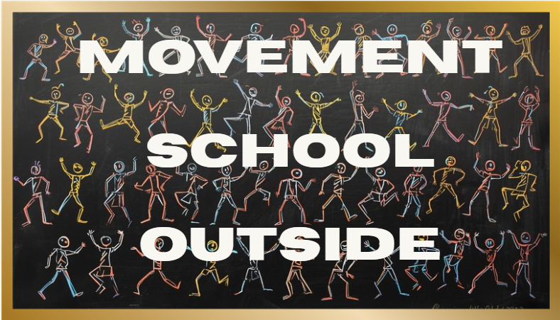 Movement School Outdoors
