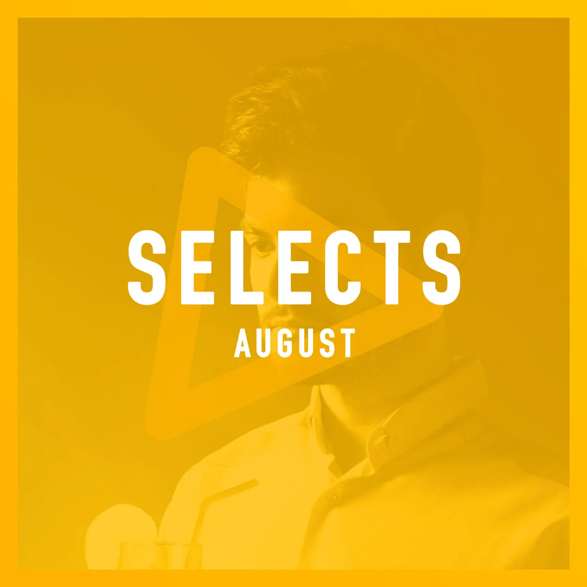 CS Selects • August