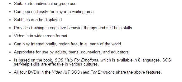 Video SOS Help For Emotions teaches emotional stability by showing irrational self talk and beliefs.