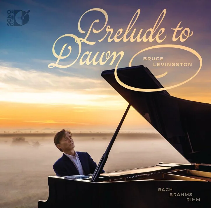 Cover of Prelude to Dawn, Bruce Levingston (Sono Luminus, 2021).jpg