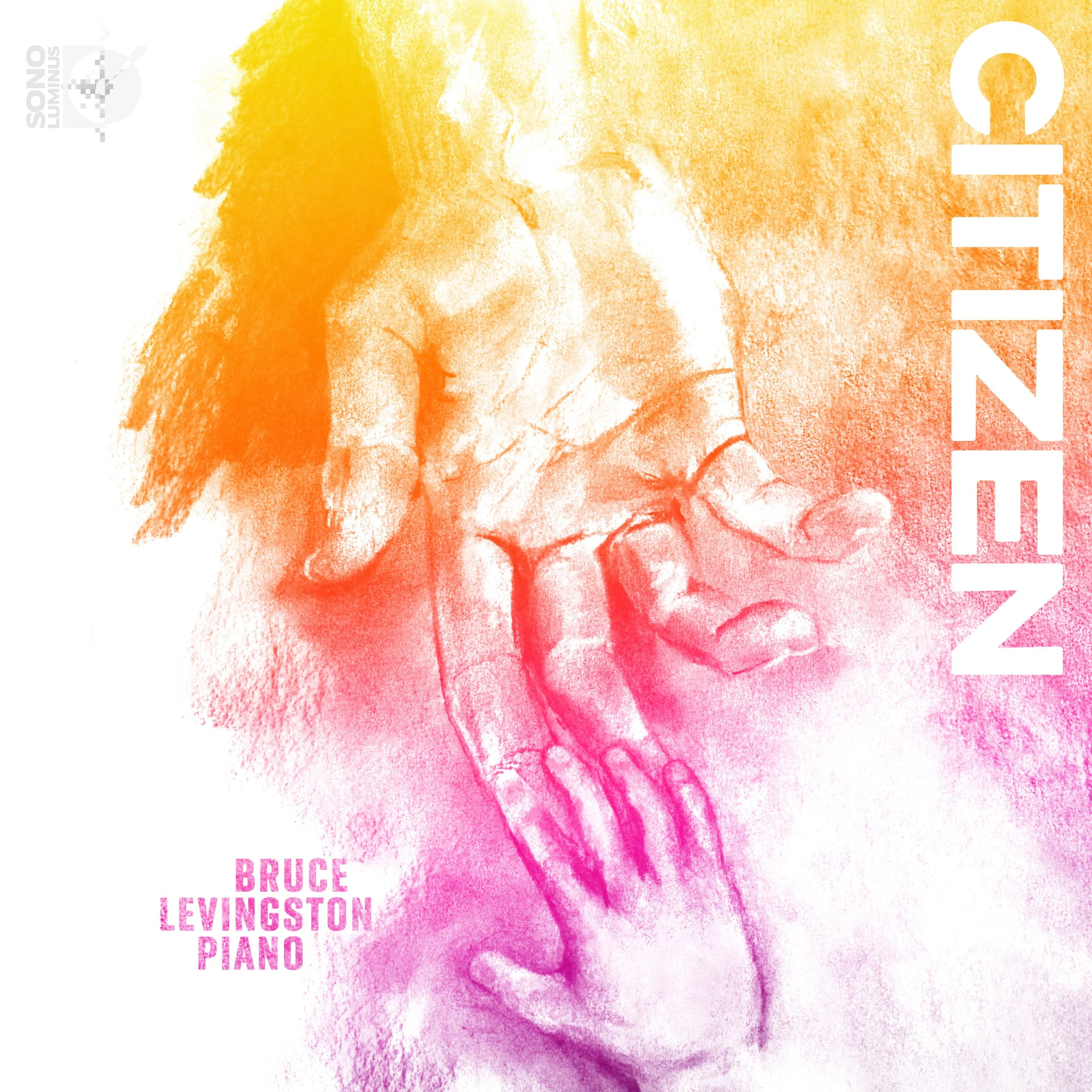 Cover of Citizen, Bruce Levingston (Sono Luminus, 2019).jpg
