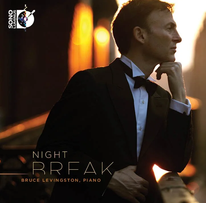 Cover of Night Break, Bruce Levingston (Sono Luminus, 2011).jpg