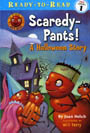 Scaredy Pants! A Halloween Story 