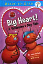 Big Heart! A Valentine Story