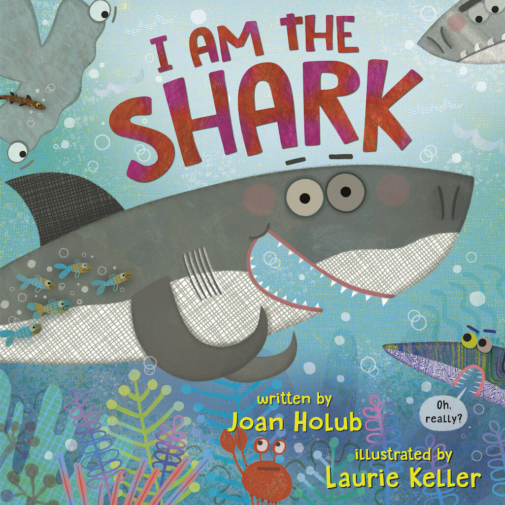 I Am The Shark Joan Holub Laurie Keller 9780525645283.jpeg