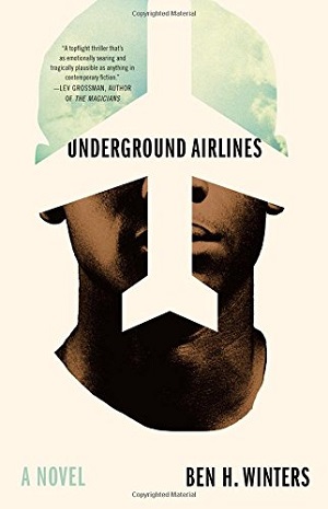thrillerfest underground airlines.jpg