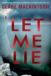 Let Me Lie Clare Mackintosh.jpg