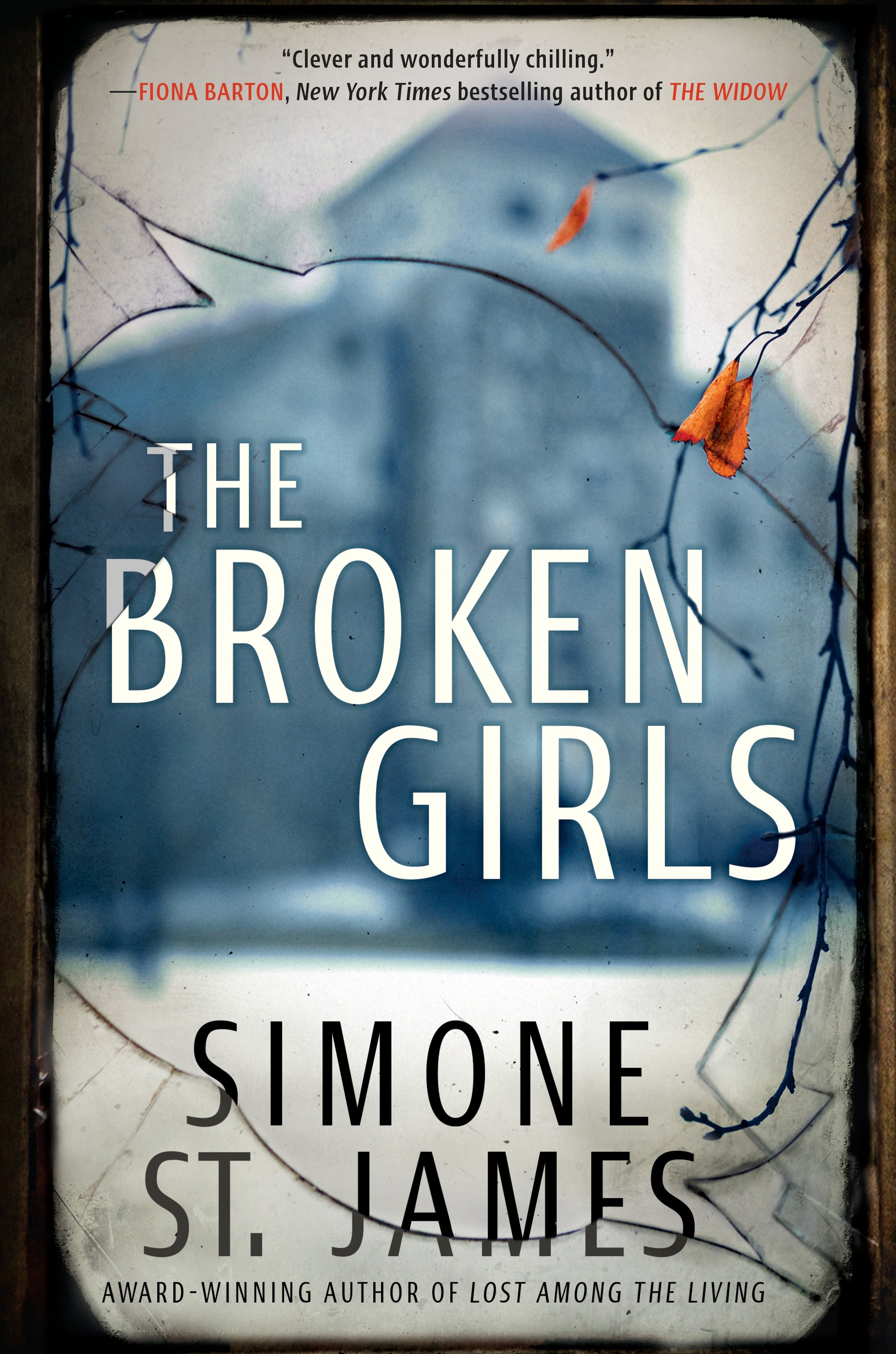 Simone St. James The Broken Girls.jpg