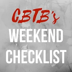 CBTB's Weekend Checklist.jpg