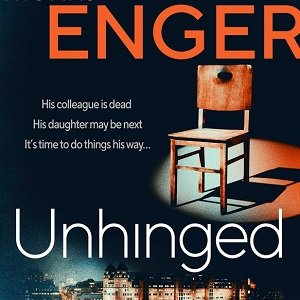 Book Review: UNHINGED by Thomas Enger &amp; Jørn Lier Horst