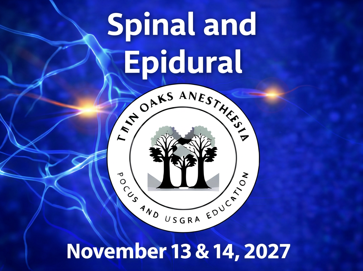 HYBRID SPINAL AND EPIDURAL NOVEMEBER 13 & 14, 2027