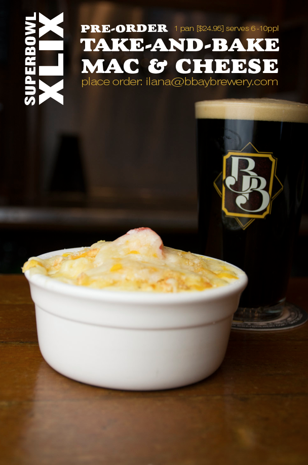 Handbill Boundary Bay doesn't just serve beer you know. Equally known for their fresh, NW-take on pub food, the menu is plentiful and can be catered to those with dietary restrictions (Gluten Free, Vegan and Vegetarian). One of their most famous dishes is the ultra cheesy Mac N' Cheese. This particular handbill was created for take-and-bake Super Bowl orders.