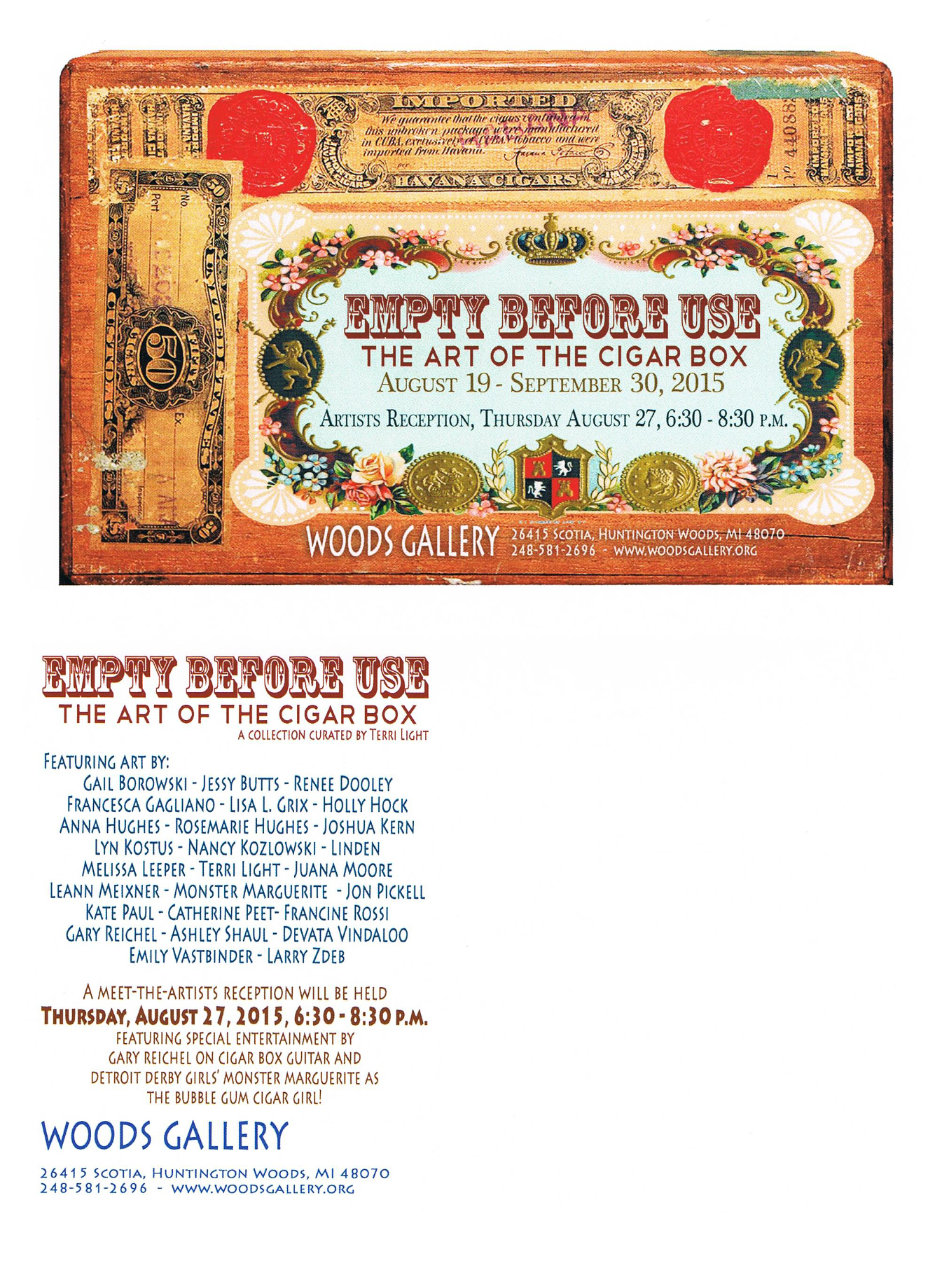 Empty Before Use: The Art of the Cigar Box , 2015, at the Woods Gallery, Huntington Woods MI