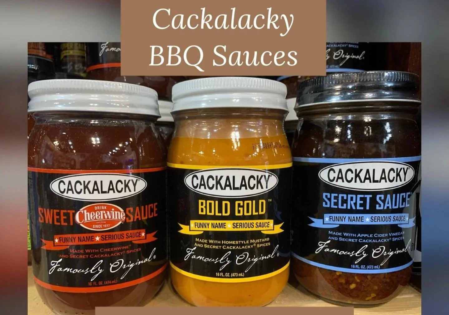 Cackalacky Cheerwine Sweet Sauce