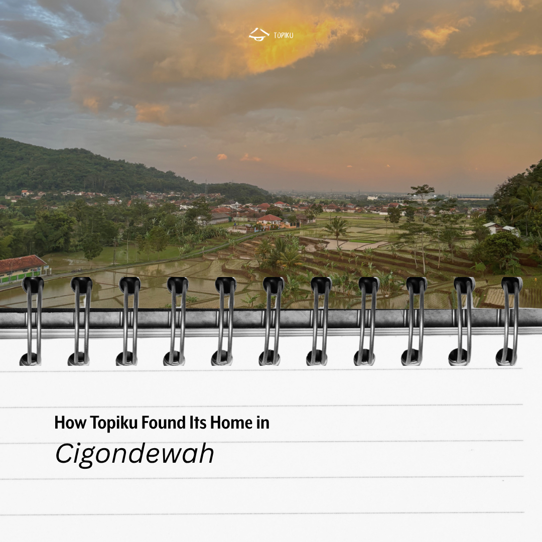 How Topiku Found Its Home in Cigondewah