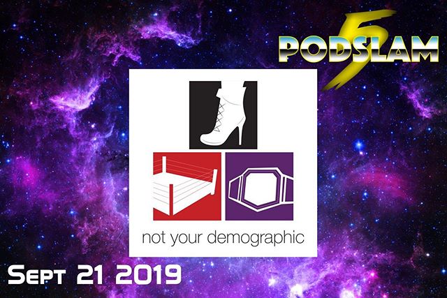 In need of smart, hilarious &amp; off-the-wall wrestling opinions? Not Your Demographic is the perfect match for #Podslam19's demo!&nbsp;&nbsp;On 9/21 at @iochicago, help us meet our goal of $5000 for @ConnorsCure! For donations, tickets and everythi