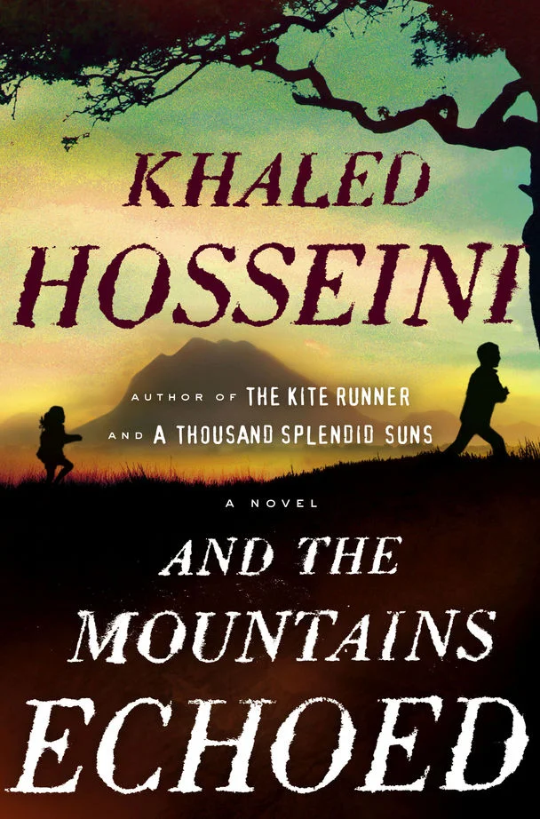 June's Book Club Book: "And the Mountains Echoed" by Khaled Hosseini
