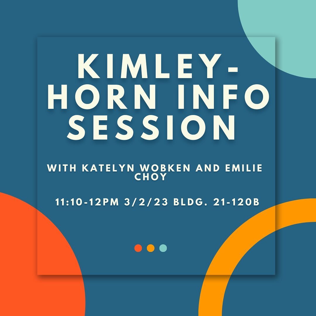 Hey ASP! This week we will be having an info session with recruiters from Kimley-Horn&rsquo;s Orange County office. Come join us to hear about this firm! We will be in Building 21, room 120B from 11:10-12pm.
