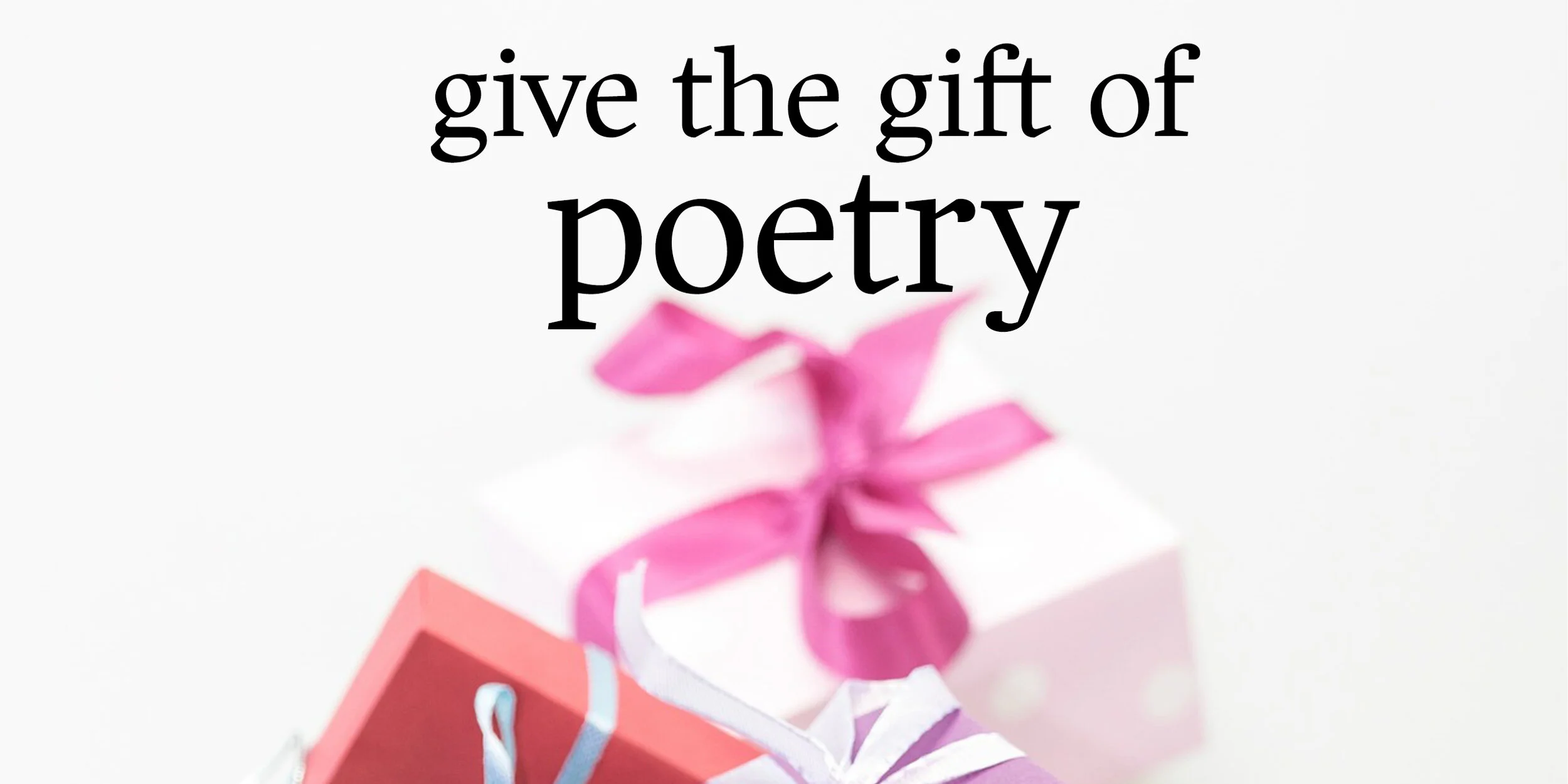 give the gift of poetry 1200x600.jpg