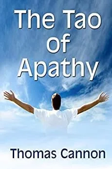 The Tao of Apathy.jpeg