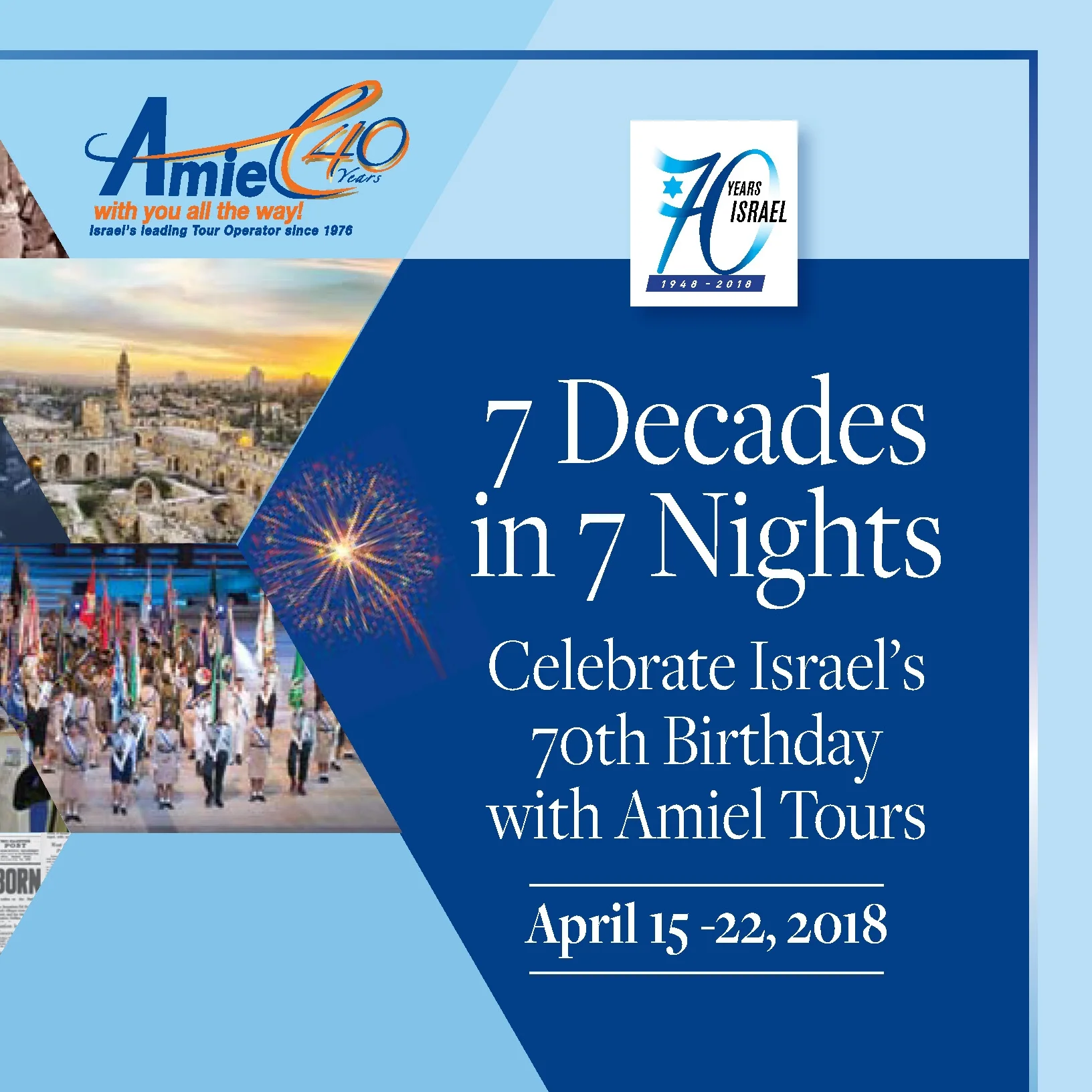 7 Decades in 7 Nights: Celebrate Israel's 70th Birthday