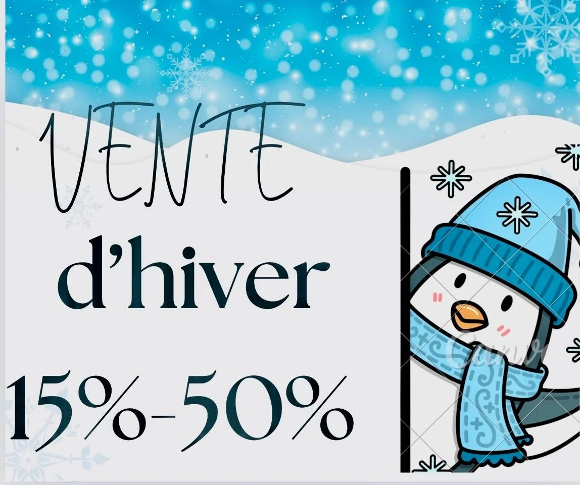Vente d&rsquo;hiver 🩵 15%- 50% de rabais sur la majorit&eacute; de produits en magasin!!! Venez nous voir VENTE VENTE VENTE 🩵