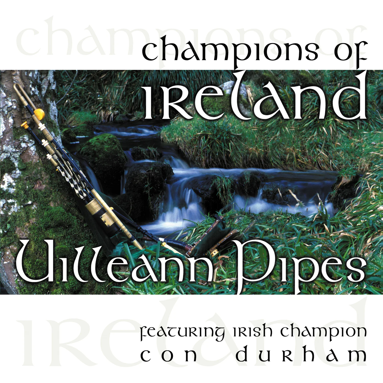 CRCD3052 - Champions of Ireland - Uilleann Pipes