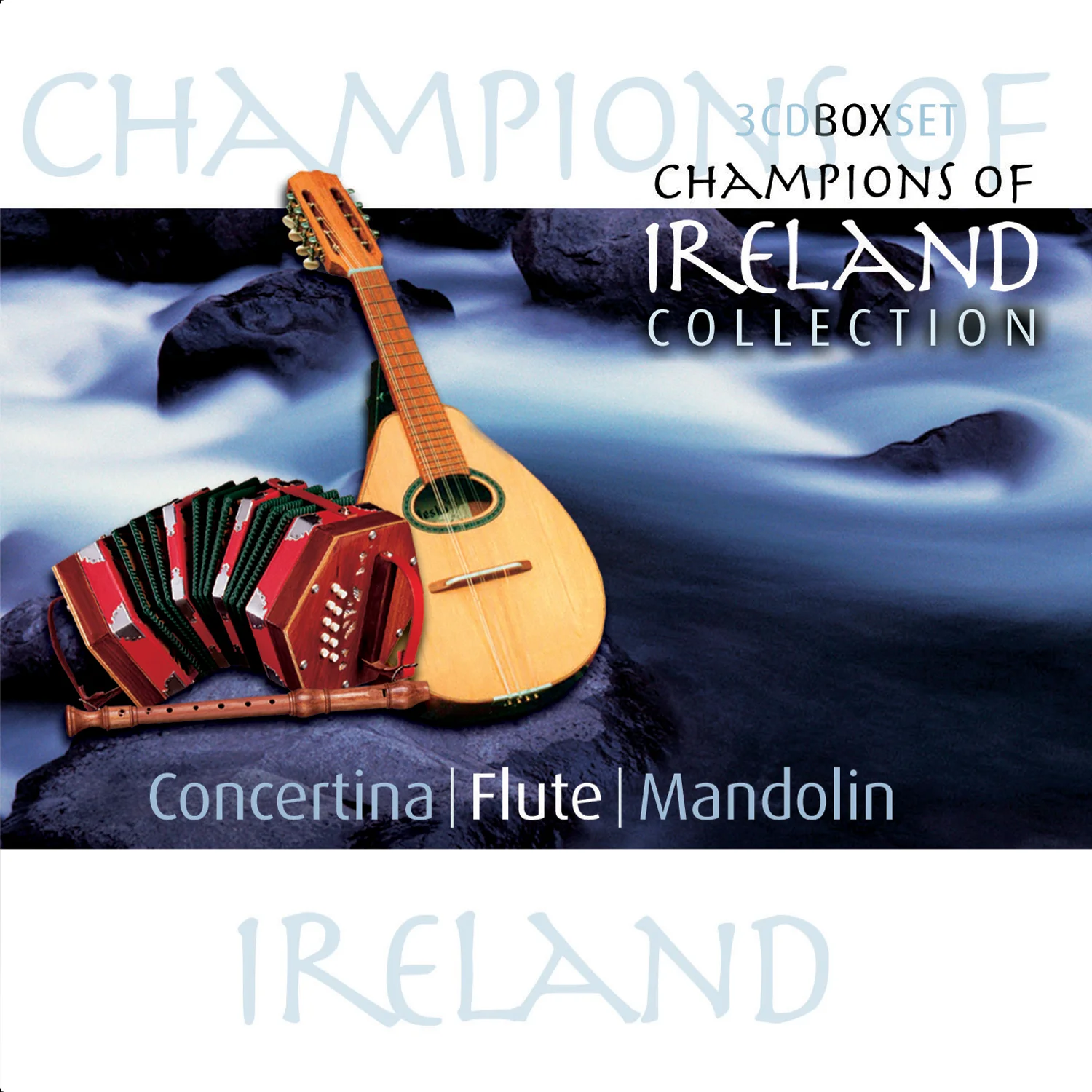 CRCDX4003 - Champions of Ireland - Concertina / Flute / Mandolin