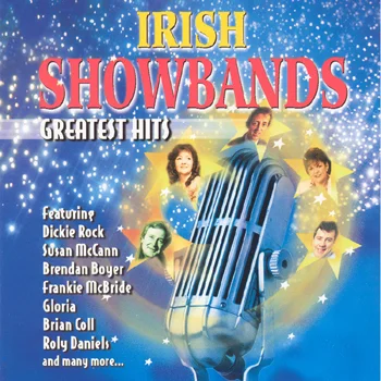 Various Artists - Irish Showbands Greatest Hits.jpg