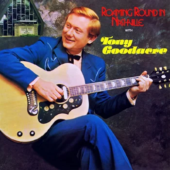 Tony Goodacre - Roaming Around In Nashville.jpg