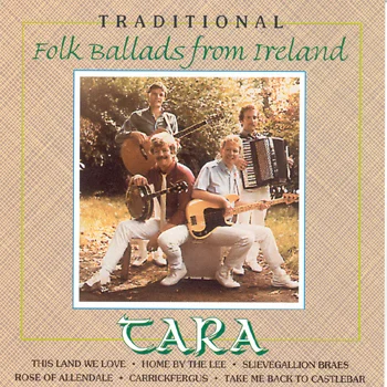 Tara - Traditional Folk Ballads from Ireland.jpg