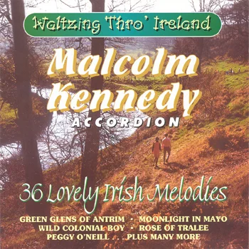 Malcolm Kennedy - Waltzing Thro' Ireland.jpg