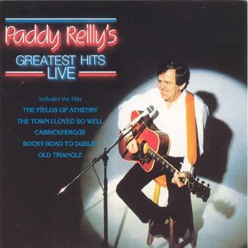 Paddy Reilly - Greatest Hits Live.jpg