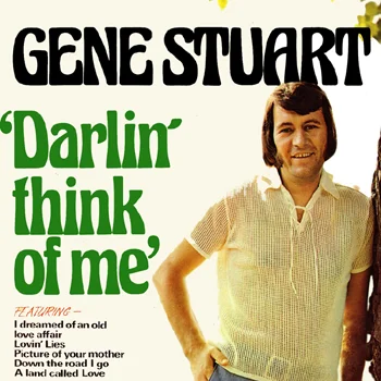 Gene Stuart - Darlin' Think of Me.jpg