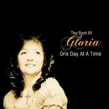 Gloria - One Day At a Time - The Best of Gloria.jpg