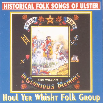 Houl Yer Whisht - Historical Folk Songs of Ulster.jpg