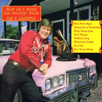 Joe E. Hamilton - Sing Me a Good Old Country Song.jpg