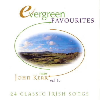 John Kerr - Evergreen Favourites Vol. 1.jpg