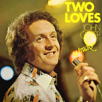 John Greer - Two Loves.jpg