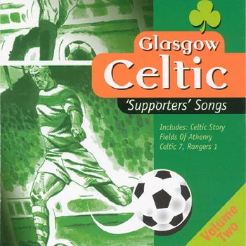 Celtones - Glasgow Celtic Supporters Songs Vol. 2.jpg