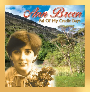 Ann Breen - Pal of My Cradle Days (Sounds Irish).jpg
